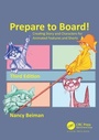 Cover: Prepare to Board! Creating Story and Characters for Animated Features and Shorts - CRC Press
