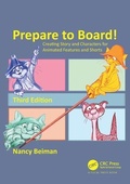 Cover: Prepare to Board! Creating Story and Characters for Animated Features and Shorts - CRC Press