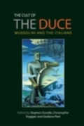 Cover: The Cult of the Duce - Manchester University Press