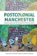 Cover: Postcolonial Manchester - Manchester University Press