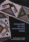 Cover: Folklore of the Winnebago Tribe - University of Oklahoma Press