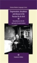Cover: Degeneration, Decadence and Disease in the Russian Fin De SieCle - Manchester University Press