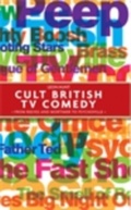 Cover: Cult British Tv Comedy - Manchester University Press