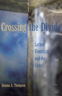 Enlarge image Cover: Crossing the Divide - Augsburg Fortress