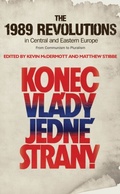 Cover: The 1989 Revolutions in Central and Eastern Europe - Manchester University Press
