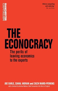 Enlarge image Cover: The Econocracy - Manchester University Press