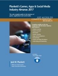 Abbildung von: Plunkett's Games, Apps & Social Media Industry Almanac 2017 - Plunkett Research, Ltd