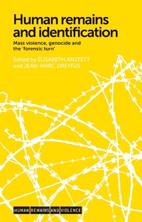 Enlarge image Cover: Human Remains and Identification - Manchester University Press