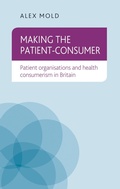 Cover: Making the Patient-Consumer - Manchester University Press