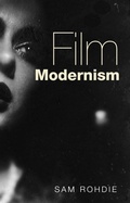 Cover: Film Modernism - Manchester University Press