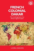 Cover: French Colonial Dakar - Manchester University Press