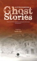 Cover: Nottinghamshire Ghost Stories - Bradwell Books
