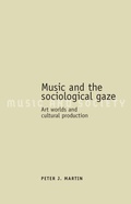 Cover: Music and the Sociological Gaze - Manchester University Press
