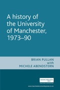 Cover: A History of the University of Manchester, 1973-90 - Manchester University Press
