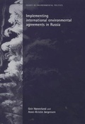 Cover: Implementing International Environmental Agreements in Russia - Manchester University Press