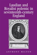 Cover: Laudian and Royalist Polemic in Seventeenth-Century England - Manchester University Press