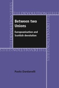 Cover: Between Two Unions - Manchester University Press