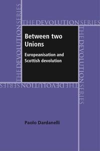 Enlarge image Cover: Between Two Unions - Manchester University Press