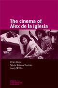 Cover: The Cinema of ALex De La Iglesia - Manchester University Press