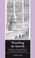 Cover: Treading the Bawds - Manchester University Press
