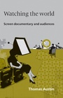 Cover: Watching the World - Manchester University Press