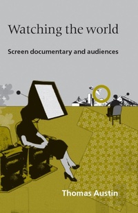 Enlarge image Cover: Watching the World - Manchester University Press