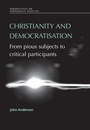 Cover: Christianity and Democratisation - Manchester University Press