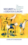 Cover: Security in a Greater Europe - Manchester University Press