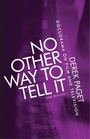 Cover: No Other Way to Tell it - Manchester University Press