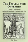 Cover: The Trouble with Ownership - University of Pennsylvania Press