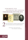 Cover: Dokumente zur Geschichte des Leipziger Thomaskantorats - Evangelische Verlagsanstalt