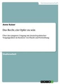 Cover: Das Recht, ein Opfer zu sein - Grin Verlag
