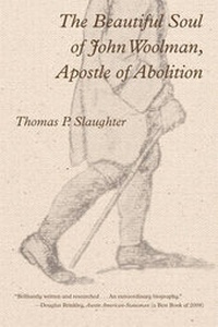 Enlarge image Cover: The Beautiful Soul of John Woolman, Apostle of Abolition - Hill & Wang Inc.,U.S.