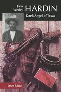 Cover: John Wesley Hardin - University of Oklahoma Press