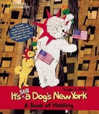 Abbildung von: It's Still a Dog's New York - National Geographic Kids