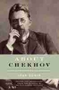 Cover: About Chekhov - Northwestern University Press