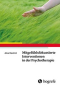 Bild: Mitgefühlsfokussierte Interventionen in der Psychotherapie - Hogrefe