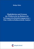Cover: M&ouml;glichkeiten und Grenzen des Wettbewerbs im Rahmen des Vertragsarztrechts&auml;nderungsgesetzes - Eine wettbewerbstheoretische Analyse - Kovac, Dr. Verlag