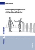 Cover: Simulating Bargaining Processes with Agent-based Modelling - Tectum Wissenschaftsverlag