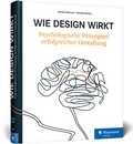 Cover: Wie Design wirkt - Rheinwerk