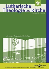 Abbildung von: Lutherische Theologie und Kirche 1-2/2016 - Einzelkapitel - Edition Ruprecht