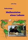 Cover: Geburtstage - Meilensteine eines Lebens - BoD - Books on Demand