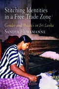 Cover: Stitching Identities in a Free Trade Zone - University of Pennsylvania Press