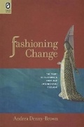 Cover: Fashioning Change - Ohio State University Press