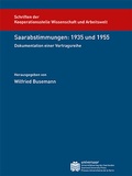 Cover: Saarabstimmungen: 1935 und 1955 - universaar - Universit&auml;tsverlag des Saarlandes