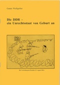 Cover: Die DDR - ein Unrechtsstaat von Geburt an - OsirisDruck