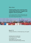 Cover: Understanding close and long-term relationships between shippers and logistics service providers - Monsenstein und Vannerdat