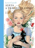 Cover: Alicia a trav&eacute;s del espejo - N&oacute;rdica Libros