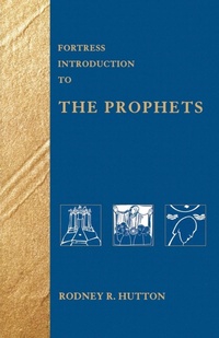 Enlarge image Cover: Fortress Introduction to the Prophets - Augsburg Fortress