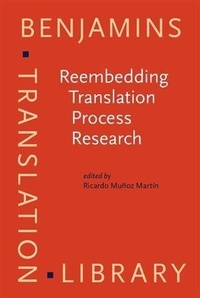 Enlarge image Cover: Reembedding Translation Process Research - John Benjamins Publishing Company